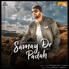 Samay De Padah